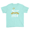 kings are born in 1954 Youth Tee