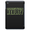 question reality iPad Mini