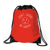 dont worry be happy Drawstring Bags