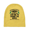 education is the most powerful weapon you can use to change the world Baby Beanies
