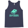 read books not t shirts Tank Top
