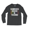 Sunrises House &amp; Techno Long Sleeve Shirts