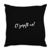 o' zapft is! Throw Pillow