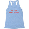 she's my sweet potato Racerback Tank