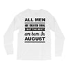 all men are created equal august Long Sleeve Shirts