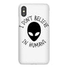 i don't believe in humans iPhoneX