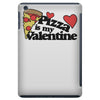 pizza is my valentine iPad Mini