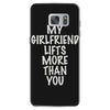 my girlfriend lifts more than you Samsung Galaxy S7