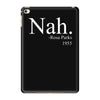 nah iPad Mini 4