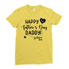 Happy First Father's Day Daddy Ladies Fitted T-Shirt