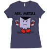 mr. metal Ladies Fitted T-Shirt