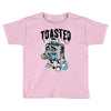 toasted Toddler T-shirt