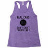 real cars don't shift themselves Racerback Tank