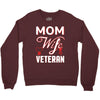 Mom Wife Veteran - Veterans Day T-Shirt Gifts Crewneck Sweatshirt