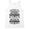 Real Kings Are Born On November 25 Tank Top