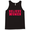 believe women Tank Top