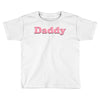 Daddy Toddler T-shirt