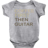 coffee then guitar Baby Bodysuit