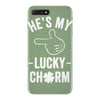 he's my lucky charm iPhone 7 Plus Case