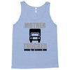 mother trucker doing the school run Tank Top
