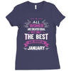All Women Created Equal But The Best Born In January Ladies Fitted T-Shirt