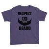 respect the beard Youth Tee