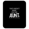 the cool fun and favorite aunt Mousepad