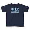 keep talking i m diagnosing you Toddler T-shirt