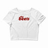 the beets Crop Top