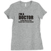Gift For Doctor T-Shirt Funny Profession Tee Ladies Fitted T-Shirt
