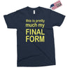 final form Exclusive T-shirt