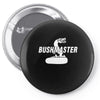 bushmaster firearms Pin-back button
