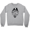The Mountains, Are Callıng,  I Must Go Crewneck Sweatshirt
