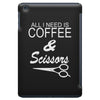 all i need is coffee sciossors iPad Mini