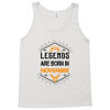 Legends are born in November Tank Top