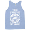 Virgo Hated By Many Wanted By Plenty Tank Top