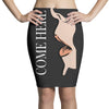 come here Pencil Skirts