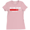 getting drunk Ladies Fitted T-Shirt