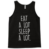 eat a lot sleep a lo Tank Top