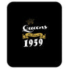 queens are born in 1959 Mousepad