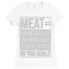 meat= paying another motherfucker Ladies Fitted T-Shirt