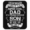 Super Cool Dad Of A Freaking Awesome Son Mousepad