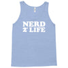 nerd for life Tank Top