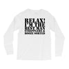 relax! i'm the best man Long Sleeve Shirts