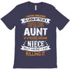 Super Cool Aunt Of A Freaking Awesome Niece T-Shirt