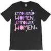 empowered women 4 T-Shirt