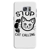 stop cat calling Samsung Galaxy S7