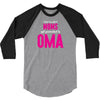 Only The Best Moms Get Promoted To Oma 3/4 Sleeve Shirt