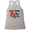 pick your poison Racerback Tank