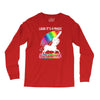 look it's a magical fck unicorn funny Long Sleeve Shirts